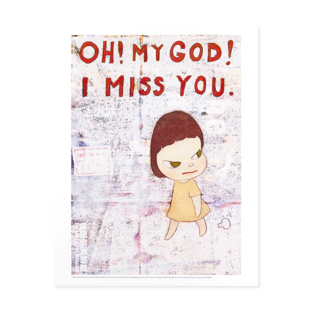 Yoshitomo Nara OH! MY GOD! I MISS YOU! Poster