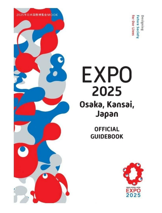 EXPO 2025 Osaka Japan Official Guidebook English Version