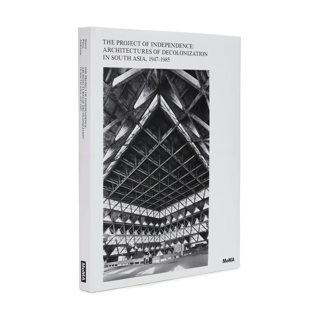 MoMA The Project of Independence 1947–1985 Hardcover